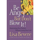 Be Angry but Don't Blow it PB - Lisa Bevere